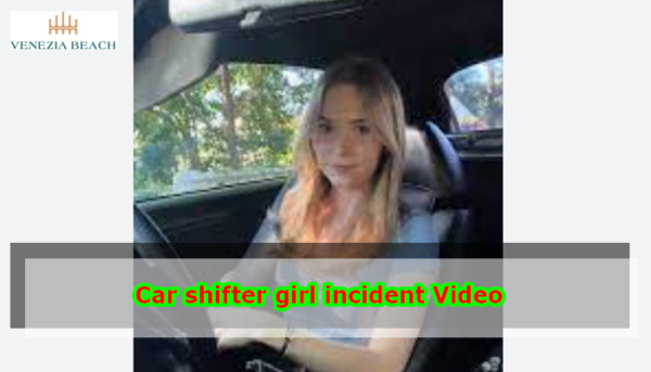 Car shifter girl incident Video