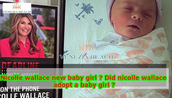Nicolle wallace new baby girl