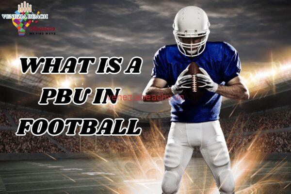 How is PBU calculated in football