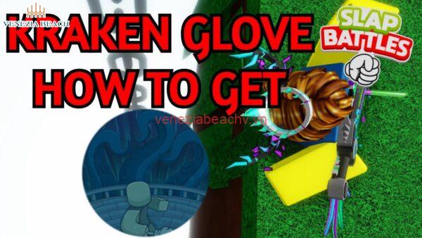  How to Get Kraken Glove in Slap Battles - Comprehensive Guide 