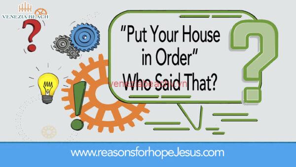  Understanding What It Means to Get Your House in Order Biblically: Practical Guidance for a Well-Ordered Life 