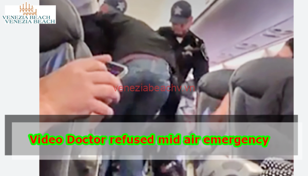 Video Doctor refused mid air emergency